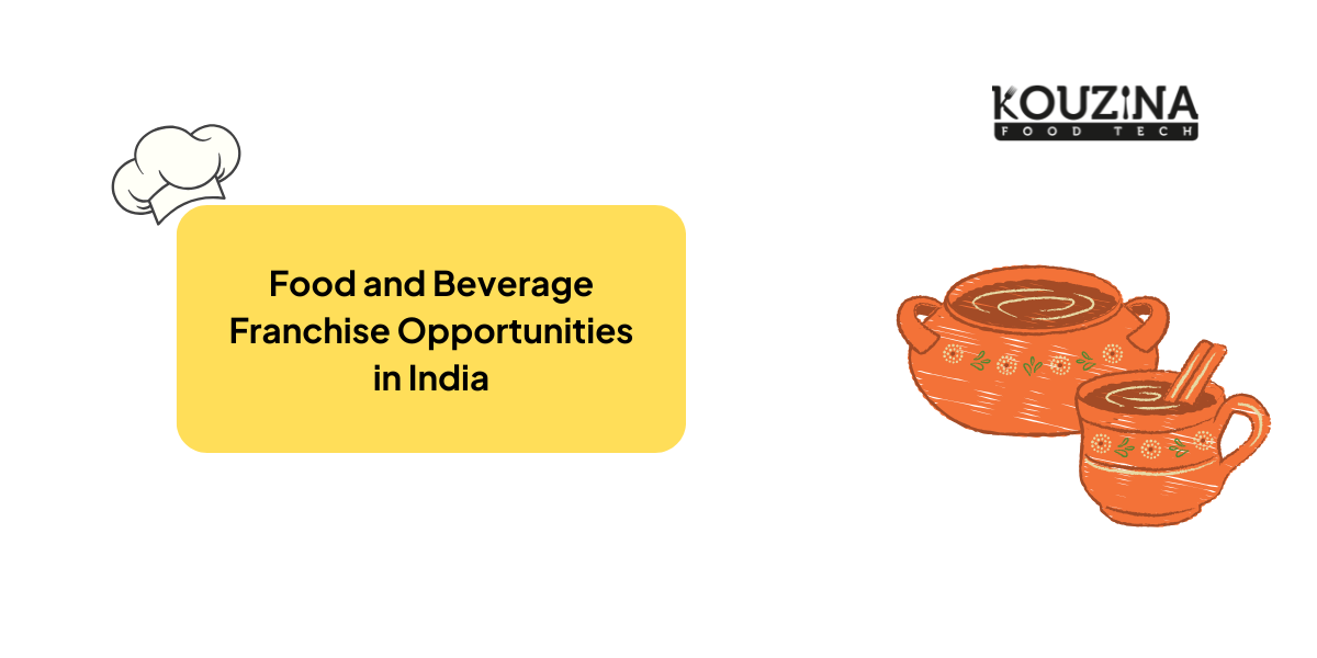 Food and Beverage Franchise Opportunities in India